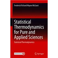 Statistical Thermodynamics for Pure and Applied Sciences