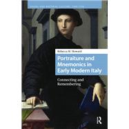 Portraiture and Mnemonics in Early Modern Italy