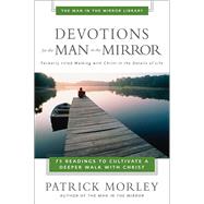 Devotions for the Man in the Mirror