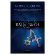 Kate and Ruth: A Novel