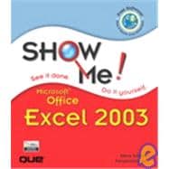 Show Me Microsoft Office Excel 2003