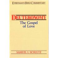 Deuteronomy- Everyman's Bible Commentary The Gospel of Love