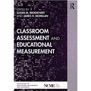 Clasroom Assessment and Educational Measurement