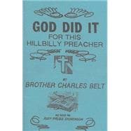God Did It for This Hillbilly Preacher