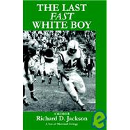 The Last Fast White Boy