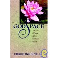 GodSpace : Time for Peace in the Rhythms of Life