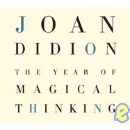 The Year of Magical Thinking
