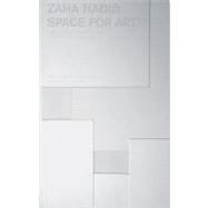 Zaha Hadid Space for Art