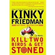 Kill Two Birds & Get Stoned