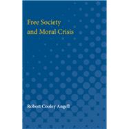 Free Society and Moral Crisis