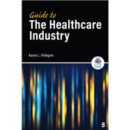 Guide to the Healthcare Industry
