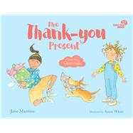 Smiling Mind: The Thank-You Present A Book About Gratitude