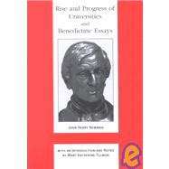 Rise and Progress of Universities and Benedictine Essays