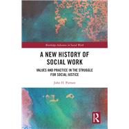 A New History of Social Work