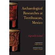 Archaeological Researches at Teotihuacan, Mexico