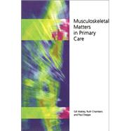 Musculoskeletal Matters in Primary Care
