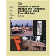 Review of In-service Moisture and Temperature Conditions in Wood-frame Buildings