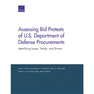 Assessing Bid Protests of U.S. Department of Defense Procurements Identifying Issues, Trends, and Drivers