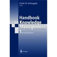 Handbook Of Knowledge Management