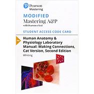 Modified Mastering A&P with Pearson eText -- Standalone Access Card -- for Human Anatomy & Physiology Laboratory Manual Making Connections, Cat Version