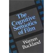 The Cognitive Semiotics of Film