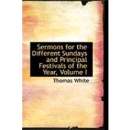 Sermons for the Different Sundays and Principal Festivals of the Year