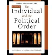 The Individual and the Political Order: An Introduction to Social and Political Philosophy