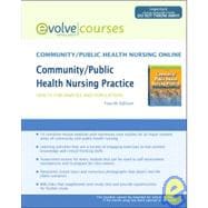 Community/Public Health Nursing Online / Community/Public Health Nursing Practice+User Guide + Access Guide: Health for Families and Populations
