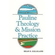 Pauline Theology & Mission Practice