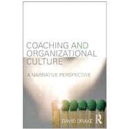 Coaching and Organizational Culture: A Narrative Perspective