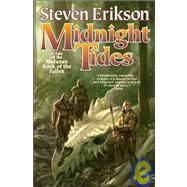 Midnight Tides Book Five of The Malazan Book of the Fallen