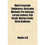 Male Freestyle Swimmers : Oussama Mellouli, Pál Joensen, Larsen Jensen, Erik Vendt, Martyn Forde, Mark Andrews
