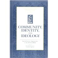 Community, Identity and Ideology