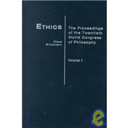 Proceedings of the Twentieth World Congress of Philosophy: Ethics