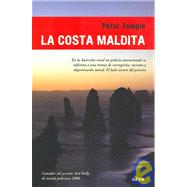 La Costa Maldita/ the Broken Shore