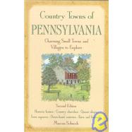 Country Towns of Pennsylvania: Charming Small Towns and Villages to Explore