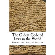 The Oldest Code of Laws in the World
