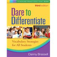 Dare to Differentiate Vocabulary Strategies for All Students