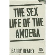 The Sex Life of the Amoeba
