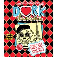 Dork Diaries 15 Tales from a Not-So-Posh Paris Adventure