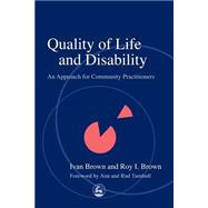 Quality of Life and Disability : An Approach for Community Practitioners