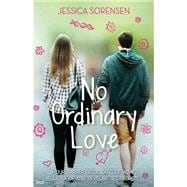 No ordinary love