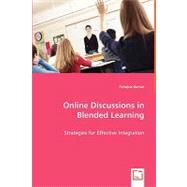 Online Discussions in Blended Learning: Strategies for Effective Integration