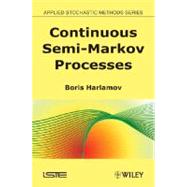 Continuous Semi-markov Processes book cover, ISBN 9781848210059