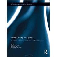 Masculinity in Opera