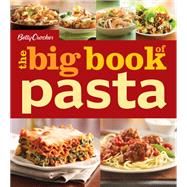 Betty Crocker The Big Book Of Pasta