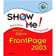Show Me Microsoft Office FrontPage 2003