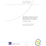 Workforce Planning and Development Processes A Practical Guide