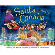 Santa Is Coming to Omaha