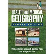 Health and Medical Geography, Fourth Edition